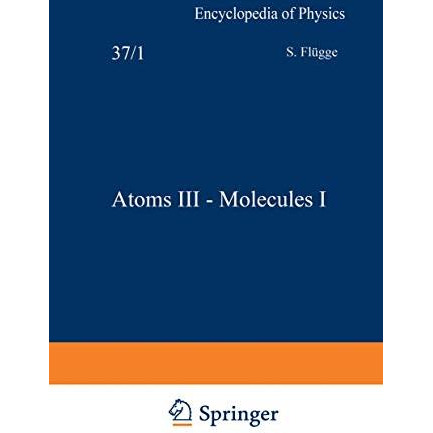 Atoms III  Molecules I / Atome III  Molek?le I [Paperback]