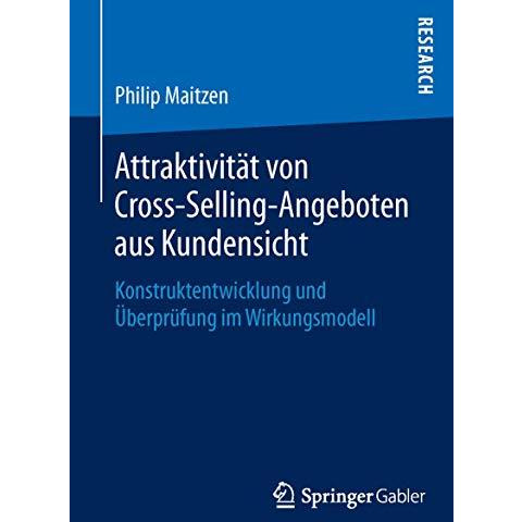 Attraktivit?t von Cross-Selling-Angeboten aus Kundensicht: Konstruktentwicklung  [Paperback]