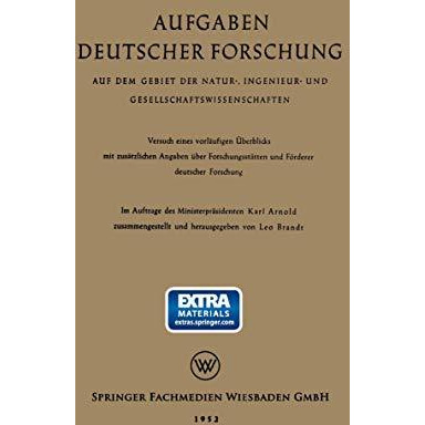 Aufgaben Deutscher Forschung: Auf dem Gebiet der Natur-, Ingenieur- und Gesellsc [Paperback]