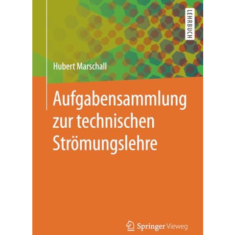 Aufgabensammlung zur technischen Str?mungslehre [Paperback]