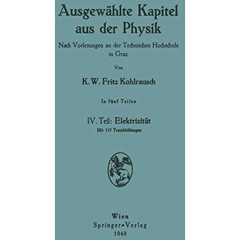 Ausgew?hlte Kapitel aus der Physik. Nach Vorlesungen an der Technischen Hochschu [Paperback]