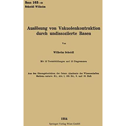 Ausl?sung von Vakuolenkontraktion Durch Undissoziierte Basen [Paperback]