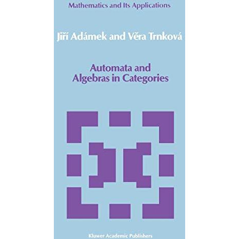 Automata and Algebras in Categories [Hardcover]