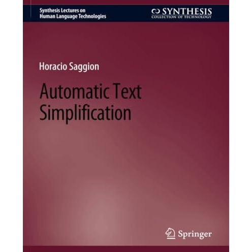 Automatic Text Simplification [Paperback]