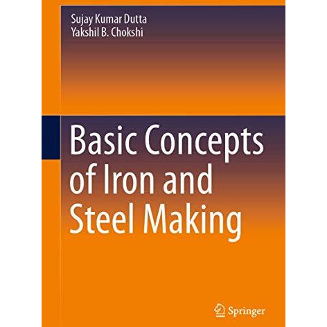 Basic Concepts of Iron and Steel Making [Hardcover]