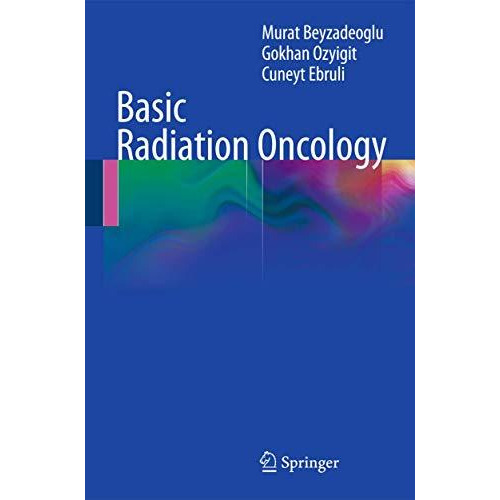 Basic Radiation Oncology [Paperback]