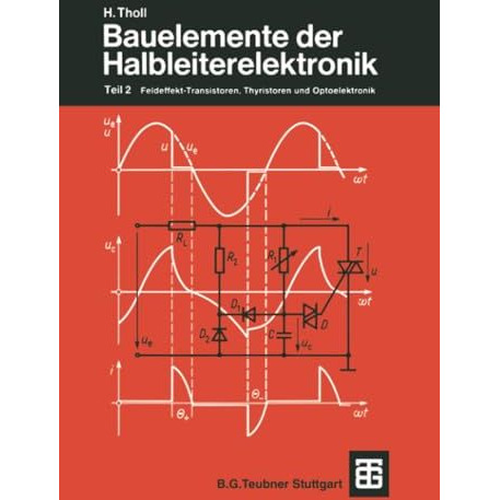 Bauelemente der Halbleiterelektronik: Teil 2 Feldeffekt-Transistoren, Thyristore [Paperback]