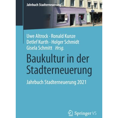 Baukultur in der Stadterneuerung: Jahrbuch Stadterneuerung 2021 [Paperback]