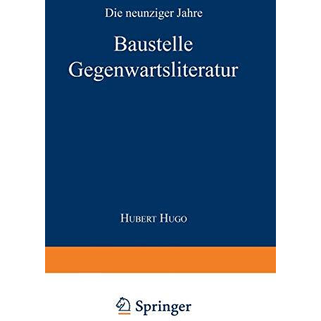 Baustelle Gegenwartsliteratur: Die neunziger Jahre [Paperback]