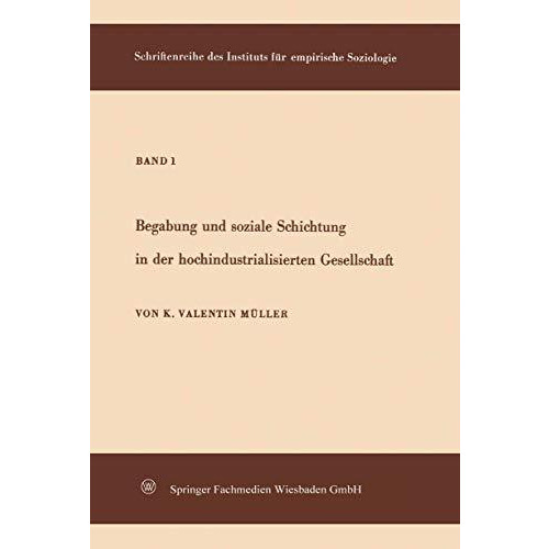 Begabung und soziale Schichtung in der hochindustrialisierten Gesellschaft [Paperback]