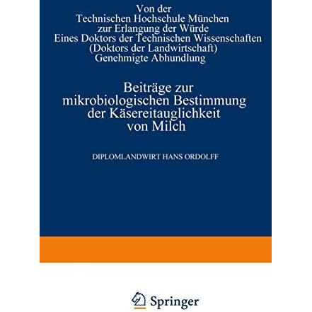 Beitr?ge zur mikrobiologischen Bestimmung der K?sereitauglichkeit von Milch [Paperback]