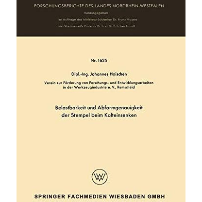 Belastbarkeit und Abformgenauigkeit der Stempel beim Kalteinsenken [Paperback]