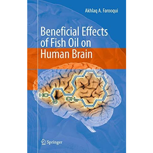 Beneficial Effects of Fish Oil on Human Brain [Hardcover]