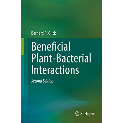 Beneficial Plant-Bacterial Interactions [Hardcover]