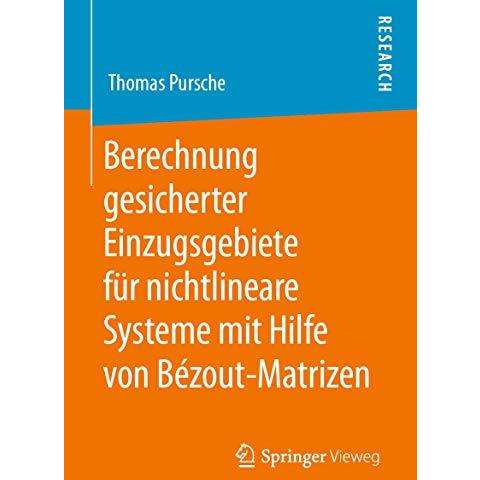 Berechnung gesicherter Einzugsgebiete f?r nichtlineare Systeme mit Hilfe von B?z [Paperback]