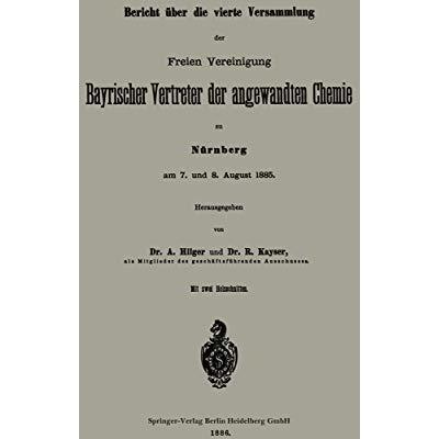 Bericht ?ber die vierte Versammlung der Freien Vereinigung Bayrischer Vertreter  [Paperback]