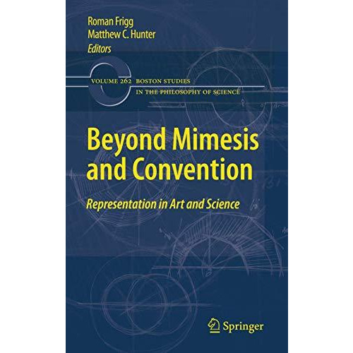 Beyond Mimesis and Convention: Representation in Art and Science [Hardcover]