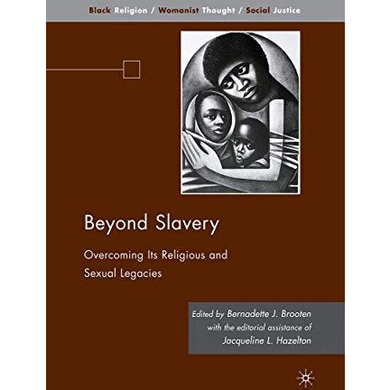 Beyond Slavery: Overcoming Its Religious and Sexual Legacies [Paperback]