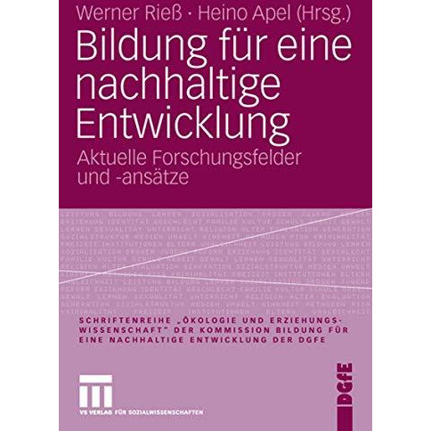 Bildung f?r eine nachhaltige Entwicklung: Aktuelle Forschungsfelder und -ans?tze [Paperback]