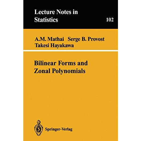 Bilinear Forms and Zonal Polynomials [Paperback]