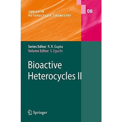 Bioactive Heterocycles II [Hardcover]