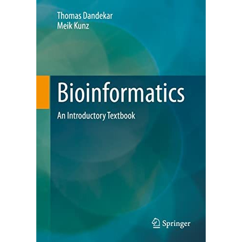 Bioinformatics: An Introductory Textbook [Paperback]