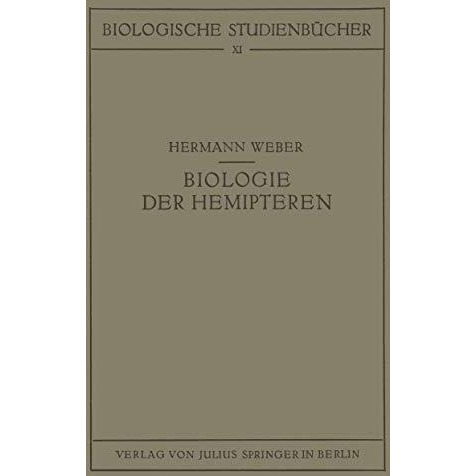 Biologie der Hemipteren: Eine Naturgeschichte der Schnabelkerfe [Paperback]