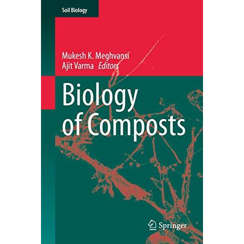 Biology of Composts [Hardcover]