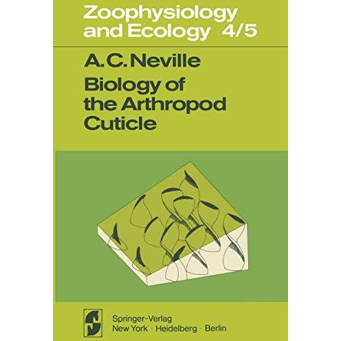 Biology of the Arthropod Cuticle [Paperback]