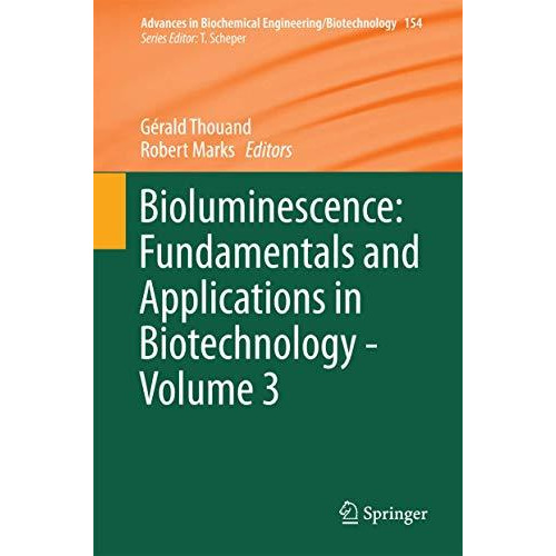 Bioluminescence: Fundamentals and Applications in Biotechnology - Volume 3 [Hardcover]