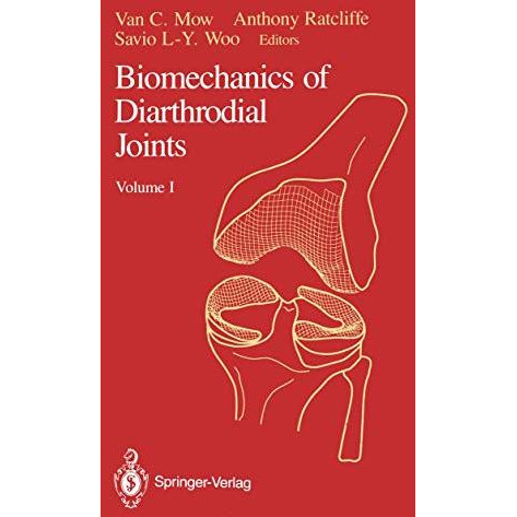 Biomechanics of Diarthrodial Joints: Volume I [Paperback]