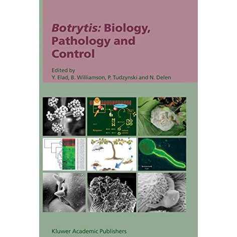 Botrytis: Biology, Pathology and Control [Hardcover]