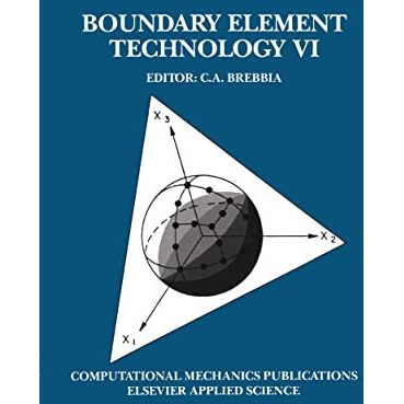 Boundary Element Technology VI [Hardcover]