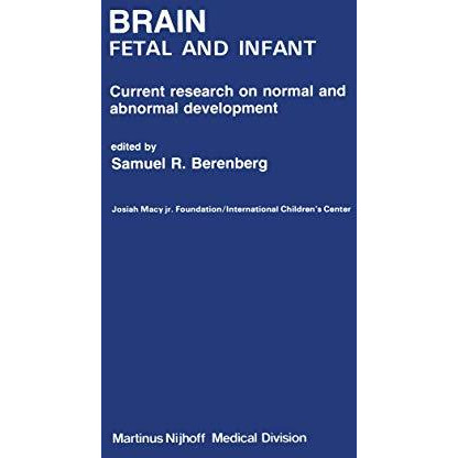 Brain: Fetal and Infant [Paperback]