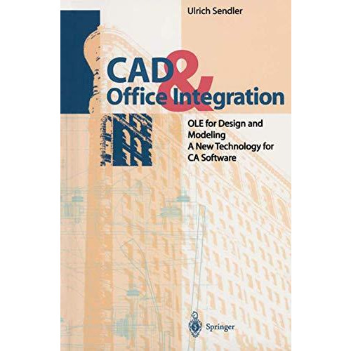 CAD & Office Integration: OLE for Design and Modeling. A New Technology for  [Hardcover]