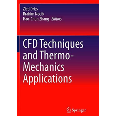 CFD Techniques and Thermo-Mechanics Applications [Paperback]