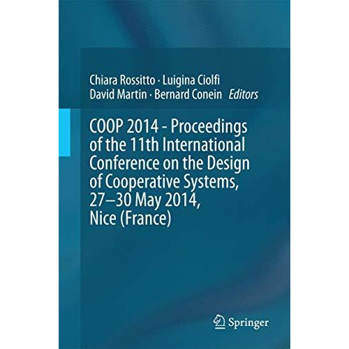 COOP 2014 - Proceedings of the 11th International Conference on the Design of Co [Hardcover]