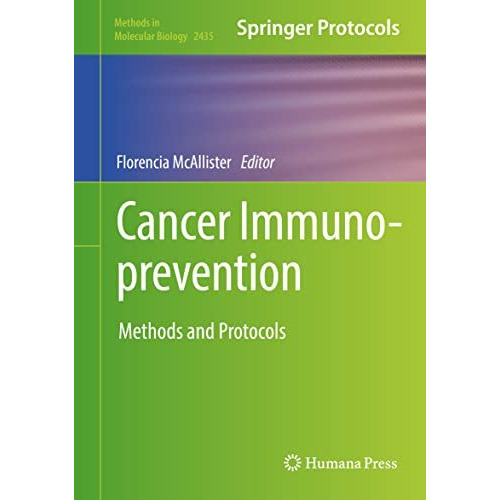 Cancer Immunoprevention: Methods and Protocols [Hardcover]