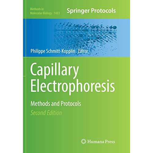 Capillary Electrophoresis: Methods and Protocols [Paperback]