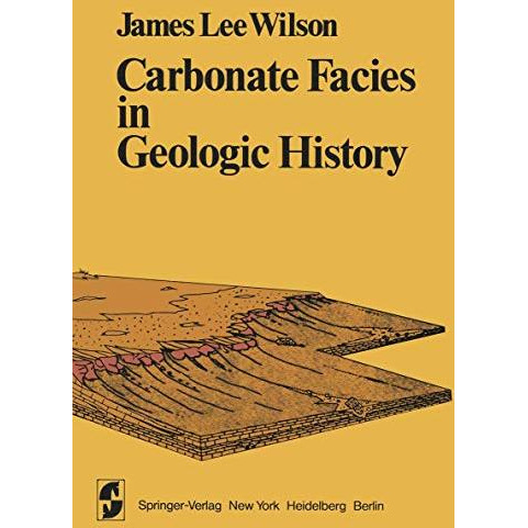 Carbonate Facies in Geologic History [Paperback]