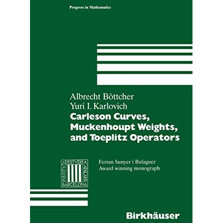 Carleson Curves, Muckenhoupt Weights, and Toeplitz Operators [Paperback]