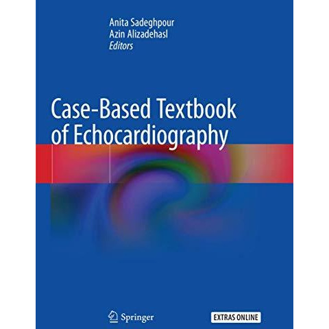 Case-Based Textbook of Echocardiography [Paperback]