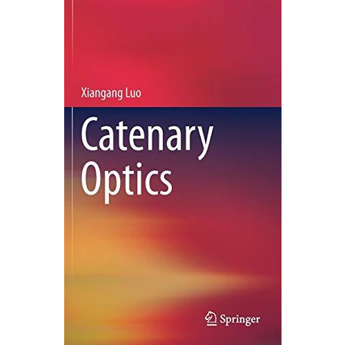 Catenary Optics [Hardcover]