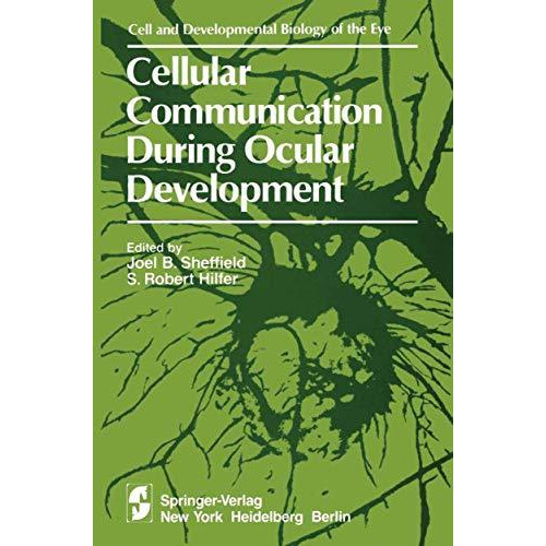 Cellular Communication During Ocular Development [Paperback]