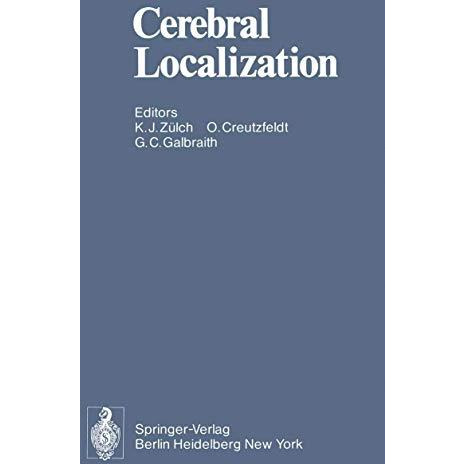 Cerebral Localization: An Otfrid Foerster Symposium [Paperback]