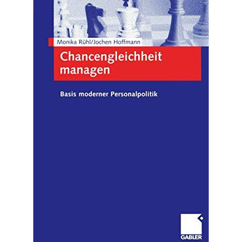 Chancengleichheit managen: Basis moderner Personalpolitik [Paperback]