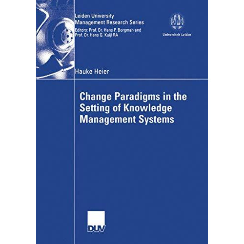 Change Paradigms in the Setting of Knowledge Management Systems [Paperback]