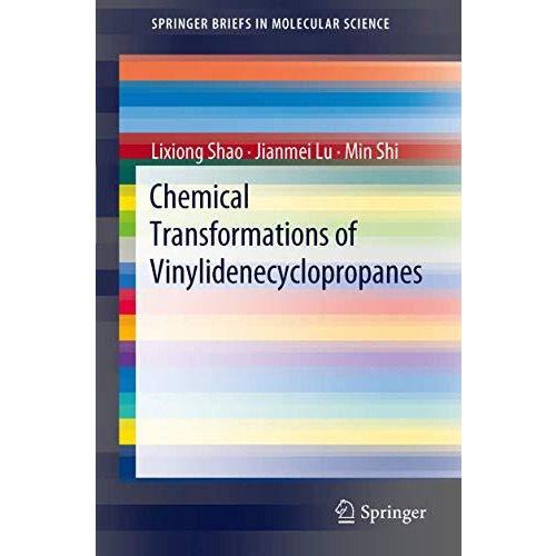 Chemical Transformations of Vinylidenecyclopropanes [Paperback]