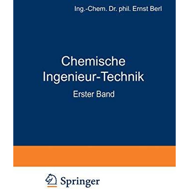 Chemische Ingenieur-Technik: Erster Band [Paperback]