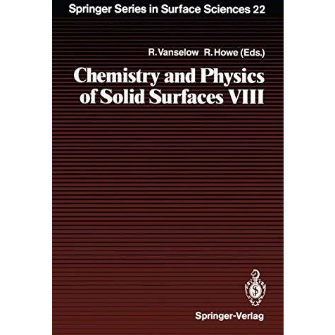 Chemistry and Physics of Solid Surfaces VIII [Paperback]